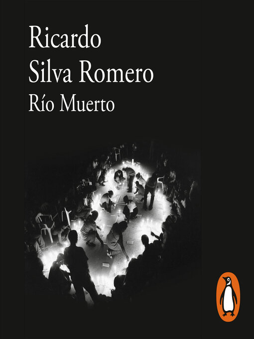 Title details for Río muerto by Ricardo Silva Romero - Available